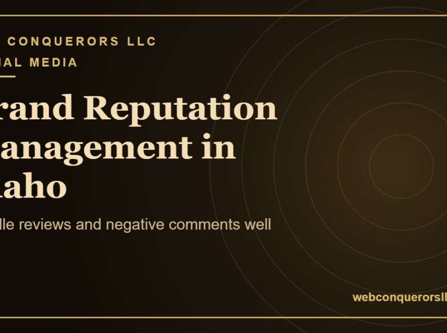 Brand reputation management Idaho: Handle reviews and negative comments well