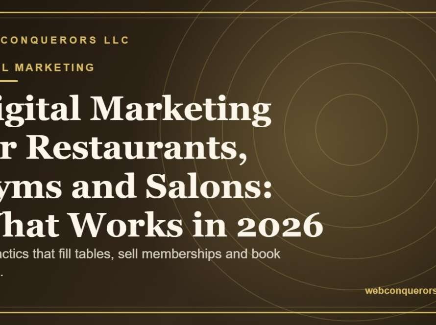 Digital Marketing for Restaurants, Gyms and Salons: What Works in 2026