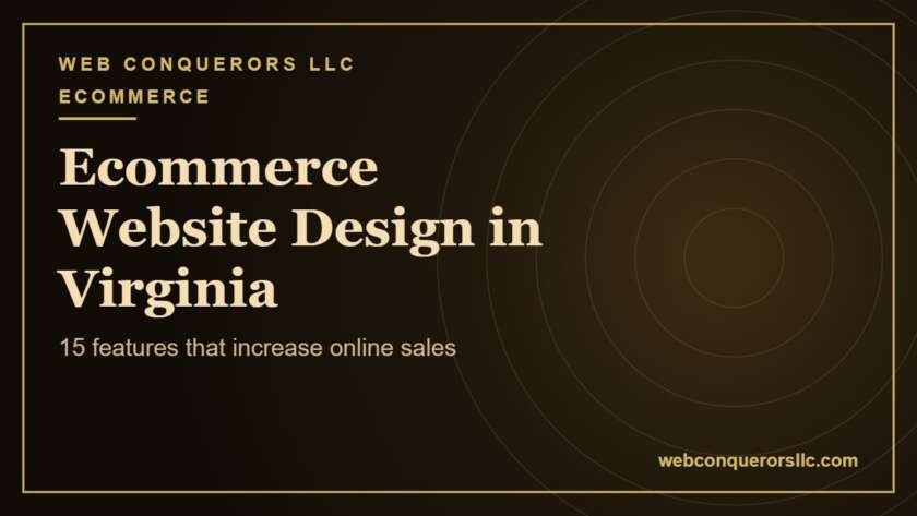 Ecommerce website design services Virginia: 15 features that increase online sales