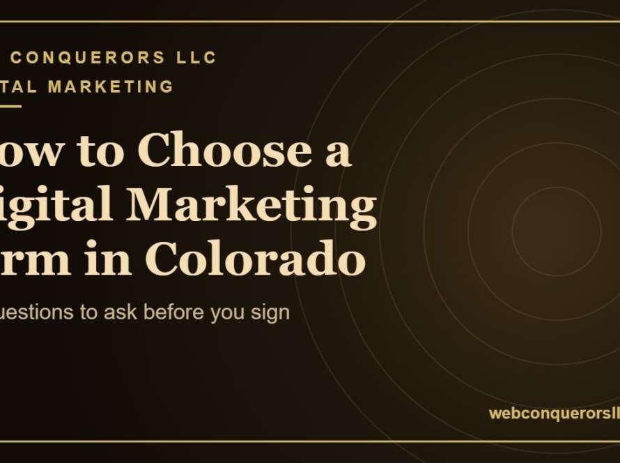 Digital Marketing Firm Colorado: 12 questions to ask before you sign