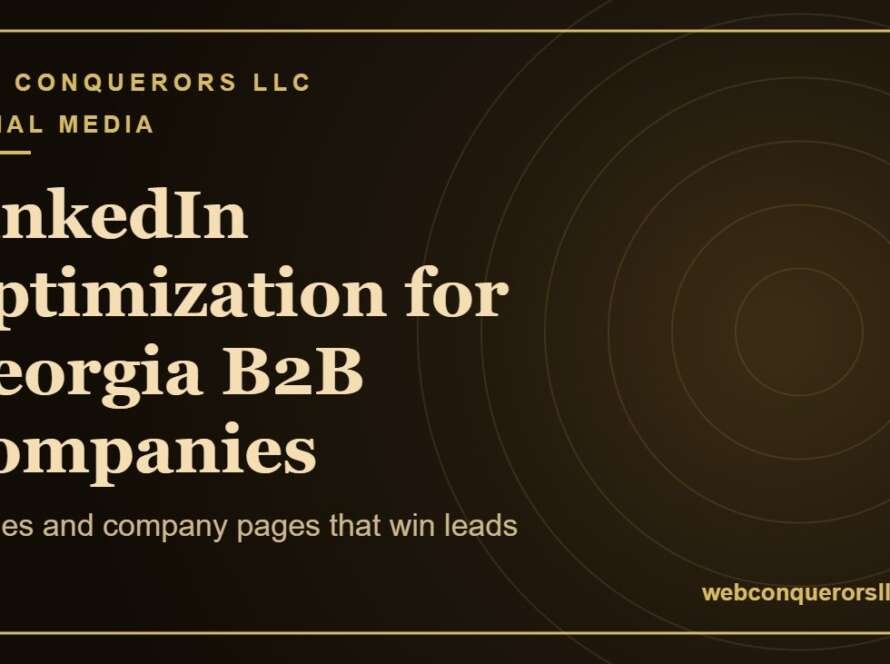 LinkedIn optimization Georgia: Profiles and company pages that win leads