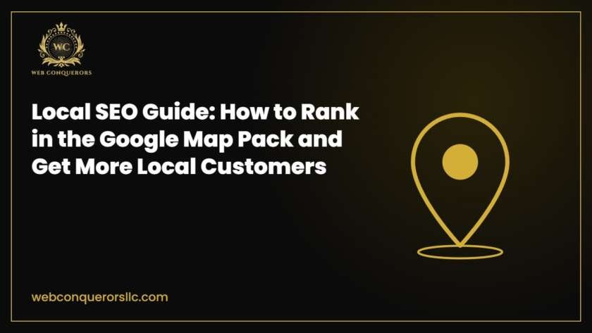 Local SEO Guide: How to Rank in the Google Map Pack and Get More Local Customers