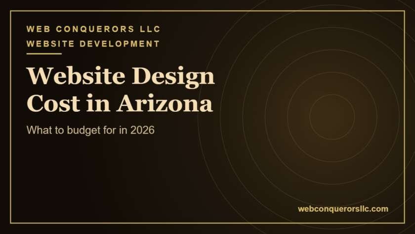 Website design cost Arizona: What to budget for in 2026